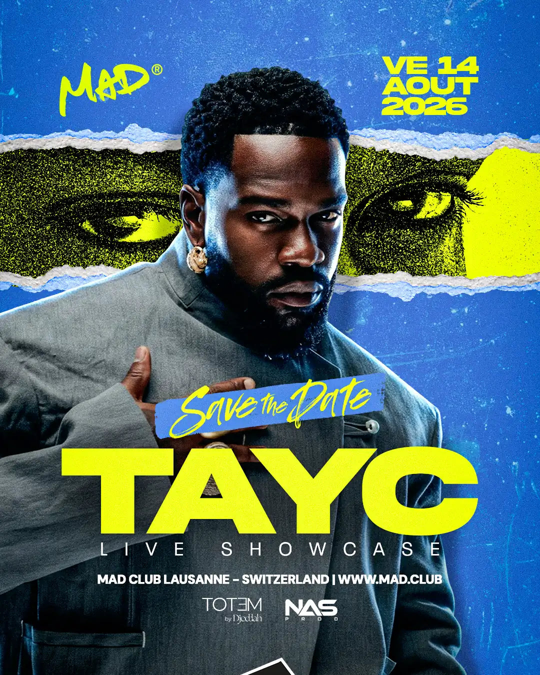 Tayc Showcase au MAD Club Lausanne | 14 août 2026