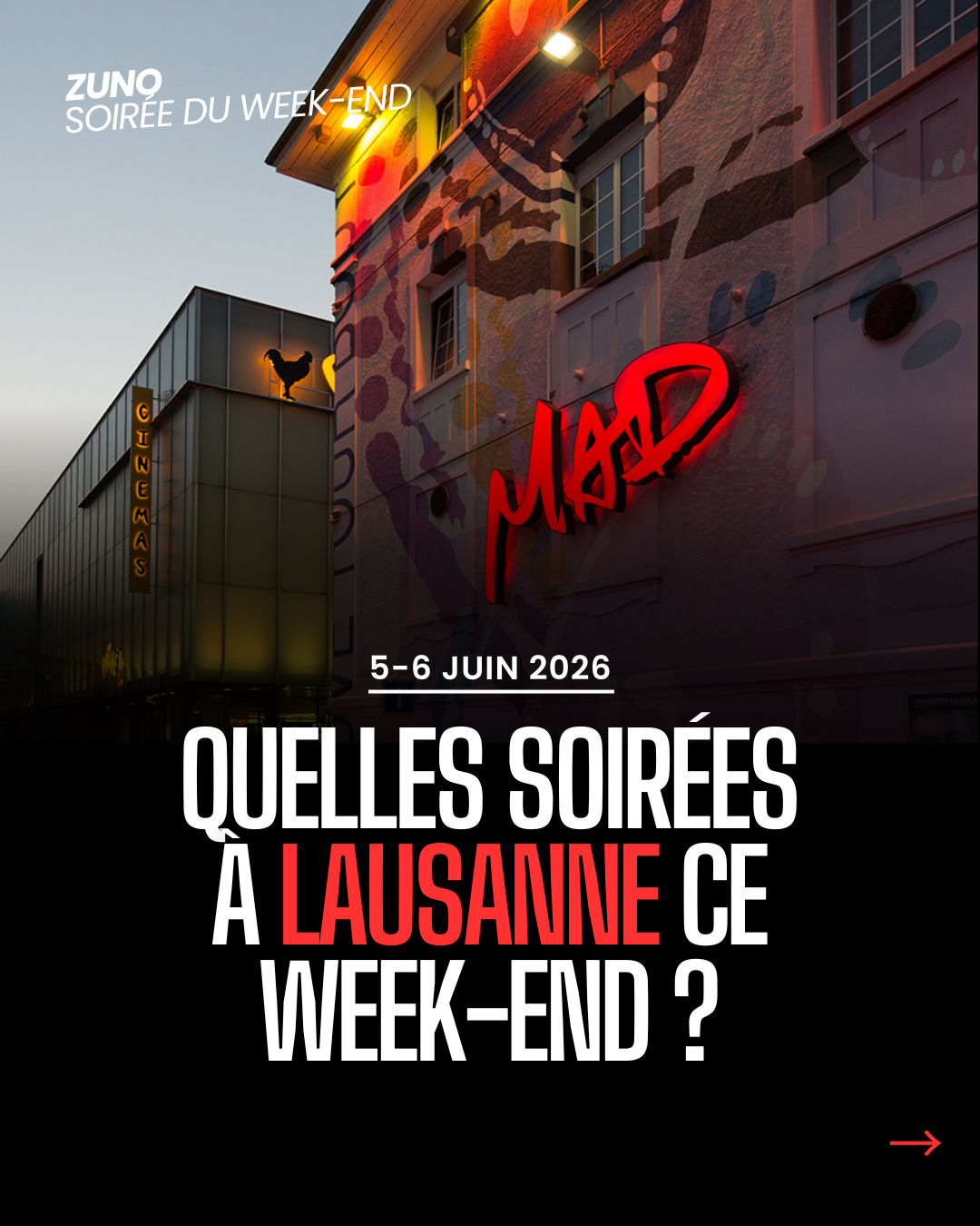Soirées Lausanne ce weekend – 5 & 6 juin 2026 | Nightlife & Clubs