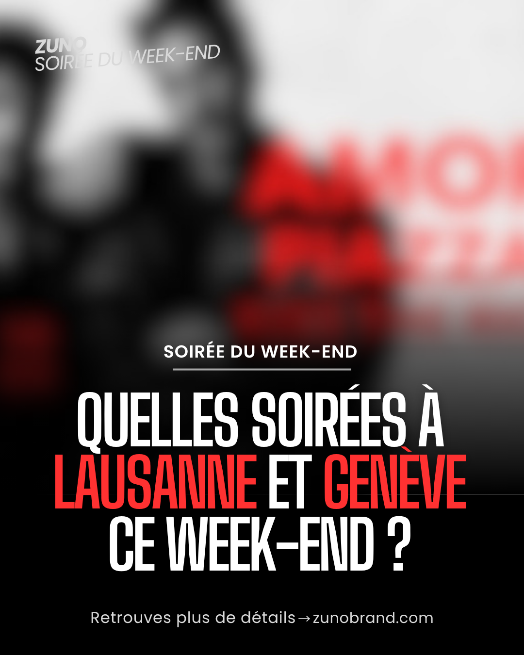 Les meilleures soirées du 9 au 11 avril à Lausanne et Genève