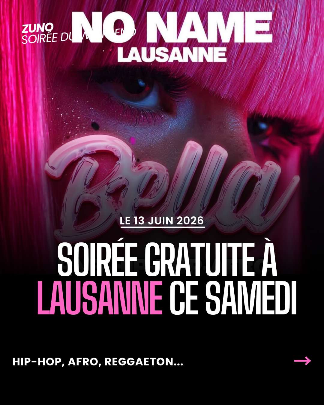Soirée Bella au No Name de Lausanne – 13 juin 2026
