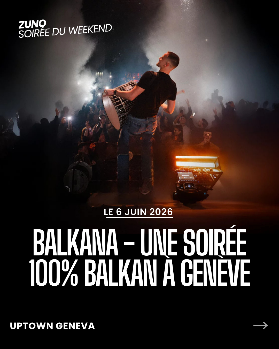 Soirée Balkan Genève – 6 juin 2026 | Uptown Geneva