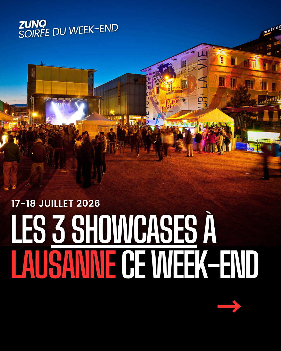 Les 3 showcases à Lausanne | 17-18 juillet 2026