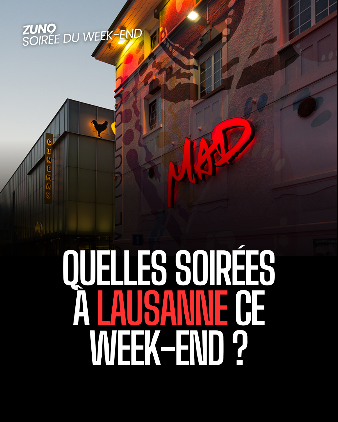 Soirées Lausanne ce weekend – 11 & 12 septembre 2026 | Nightlife & Clubs